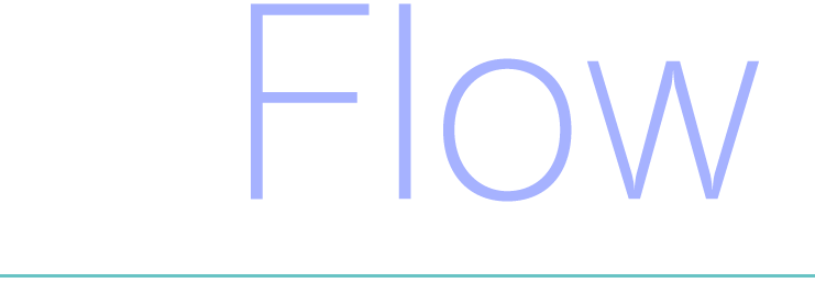 Flow